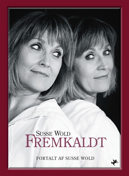 Cover for Susse Wold · Fremkaldt (Bound Book) [52º edição] (2008)