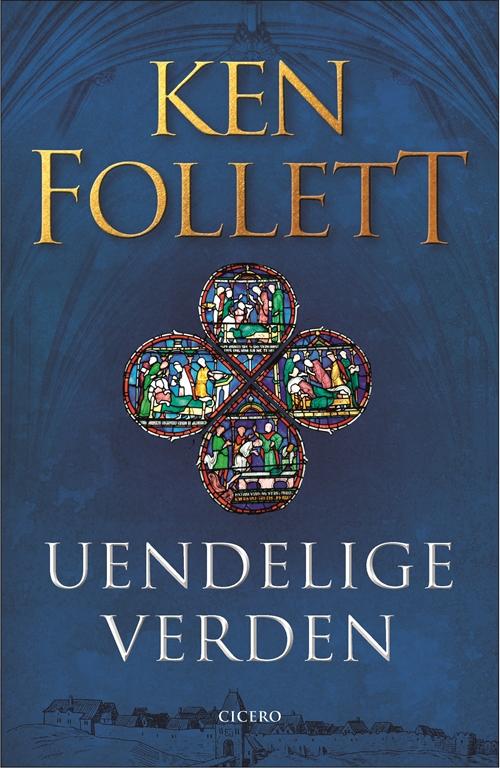 Cover for Ken Follett · Kingsbridge: Uendelige verden (Inbunden Bok) [5:e utgåva] (2016)