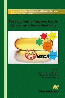 Post-genomic Approaches in Cancer and Nano Medicine -  - Livres - River Publishers - 9788770044882 - 21 octobre 2024