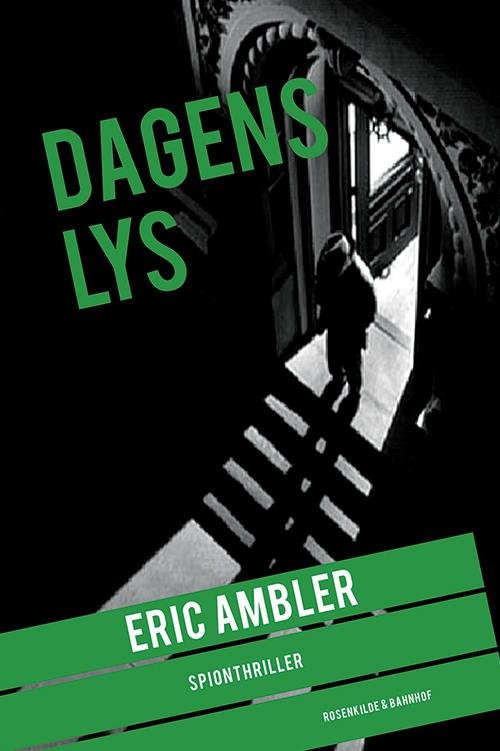 Cover for Eric Ambler · En Eric Ambler-thriller: Dagens lys (Hæftet bog) [1. udgave] (2014)