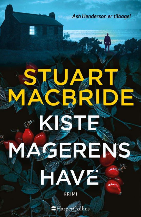 Cover for Stuart MacBride · Ash Henderson 3: Kistemagerens have (Indbundet Bog) [1. udgave] (2023)