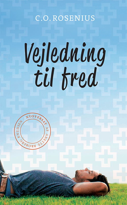 Cover for C.O. Rosenius · Vejledning til fred (Book) [1st edition] (2015)