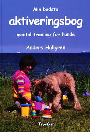 Cover for Anders Hallgren · Min bedste aktiveringsbog (Bound Book) [1.º edición] (2021)