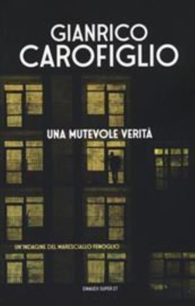 Cover for Gianrico Carofiglio · Una mutevole verita (MERCH) (2018)