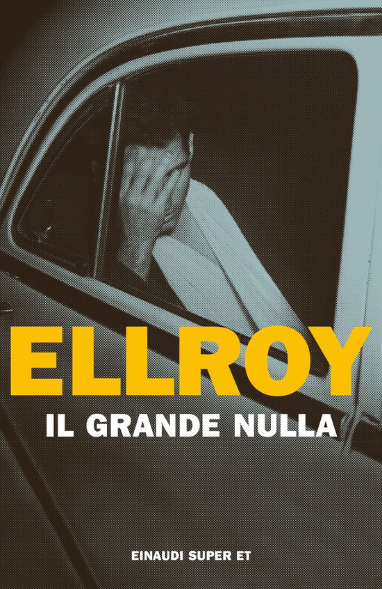 Cover for James Ellroy · Il Grande Nulla (Book)