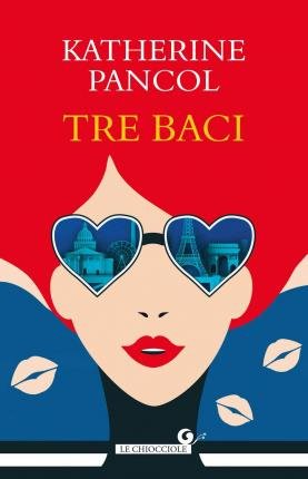 Cover for Katherine Pancol · Tre Baci (Book)