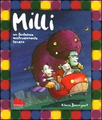 Cover for Klaus Baumgart · Milli. Un Fantasma Mostruosamente Tenero. Ediz. Illustrata (Book)