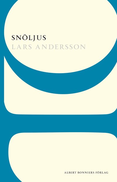 Cover for Lars Andersson · AB POD: Snöljus (Buch) (2015)