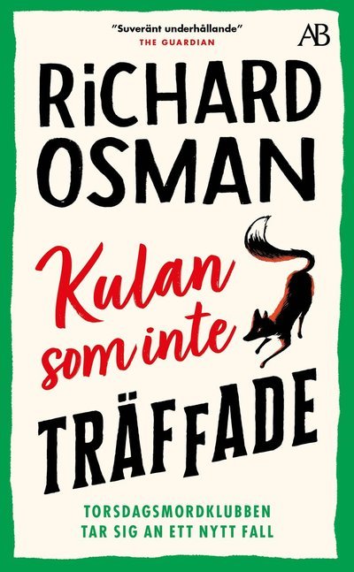 Cover for Richard Osman · Kulan som inte träffade (Pocketbok) (2023)