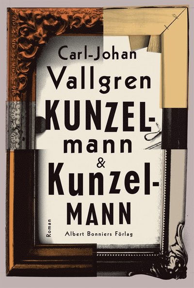 Kunzelmann & Kunzelmann - Carl-Johan Vallgren - Książki - Albert Bonniers Förlag - 9789143500882 - 29 października 2009