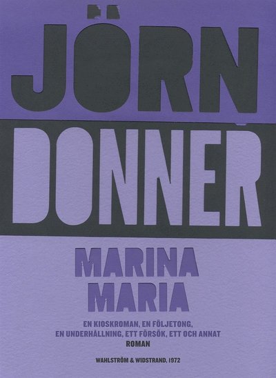 Cover for Jörn Donner · Marina Maria : en kioskroman, en följetong, en underhållning, ett försök, ett och annat (ePUB) (2015)