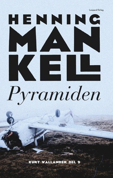 Cover for Henning Mankell · Kurt Wallander: Pyramiden (Book) (2018)