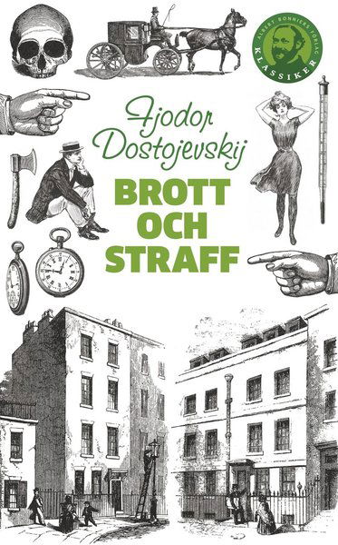 Brott och straff - Fjodor Dostojevskij - Kirjat - Bonnier Pocket - 9789174290882 - maanantai 4. tammikuuta 2010