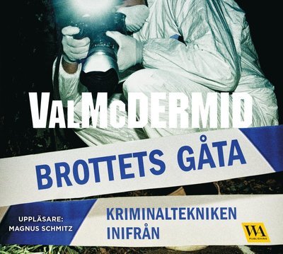 Cover for Val McDermid · Brottets gåta : kriminaltekniken inifrån (MP3-CD) (2016)