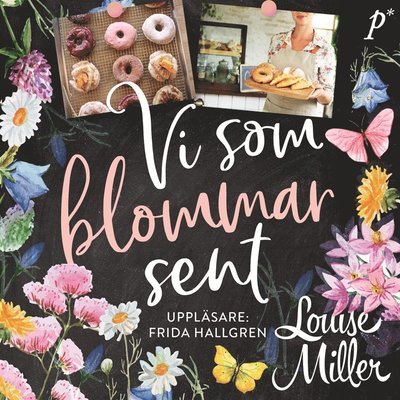 Cover for Louise Miller · Vi som blommar sent (Lydbok (MP3)) (2019)