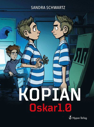 Kopian: Oskar1.0 - Sandra Schwartz - Books - Nypon förlag - 9789178250882 - January 14, 2019