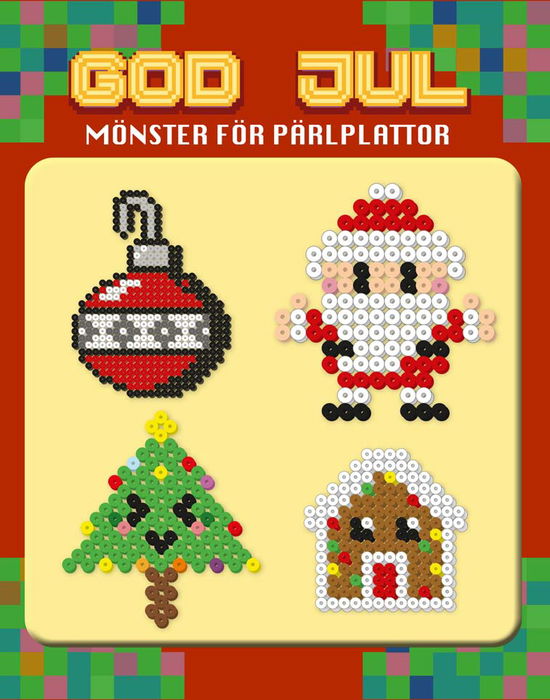 God jul : Mönster för pärlplattor -  - Books - Tukan Förlag - 9789180383882 - August 15, 2024