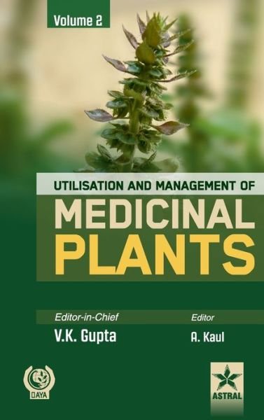 Cover for V K Gupta · Utilisation and Management of Medicinal Plants Vol. 2 (Hardcover Book) (2014)