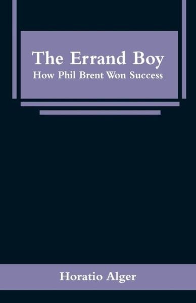 Cover for Horatio Alger · The Errand Boy (Paperback Book) (2019)