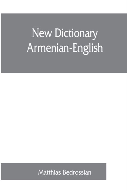 Cover for Matthias Bedrossian · New dictionary Armenian-English (Paperback Book) (2019)