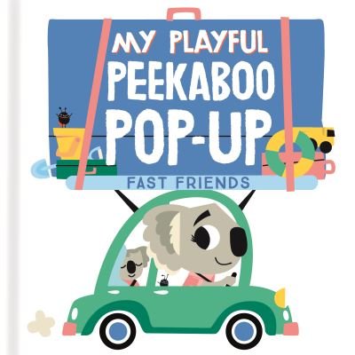 Cover for Fast Friends - My Playful Peekaboo Pop-Up (Board book) (2022)