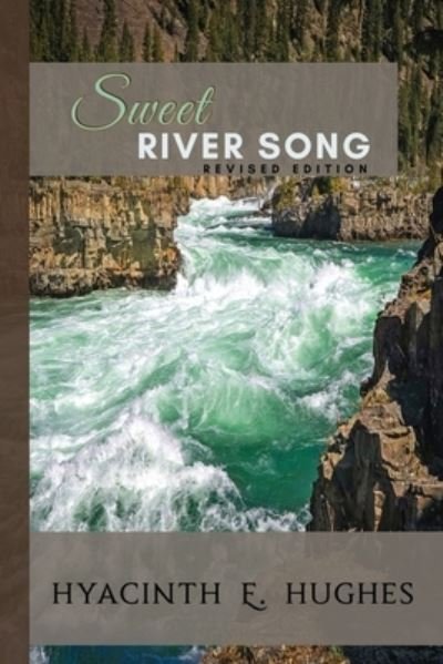 Sweet River Song - Hyacinth E Hughes - Bøker - Emmanuel Publishing House - 9789769588882 - 11. januar 2020