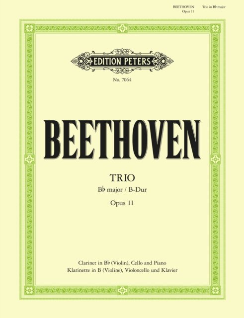 Trio in B flat major Op. 11 - Ludwig van Beethoven - Bøker - Edition Peters - 9790577082882 - 12. april 2001