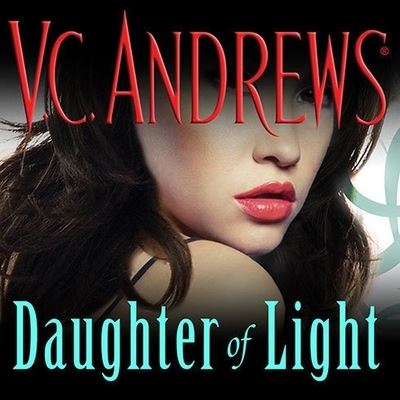 Cover for V C Andrews · Daughter of Light (CD) (2013)