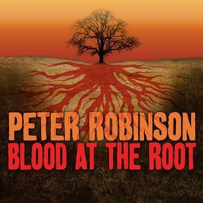 Cover for Peter Robinson · Blood at the Root (CD) (2011)