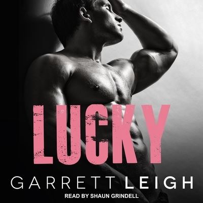 Cover for Garrett Leigh · Lucky (CD) (2019)