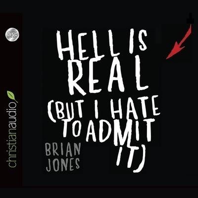 Cover for Brian Jones · Hell Is Real (CD) (2011)