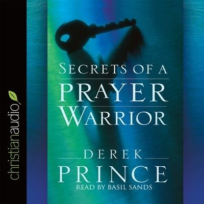 Cover for Derek Prince · Secrets of a Prayer Warrior (CD) (2016)