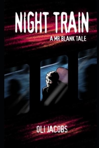 Cover for Oli Jacobs · Night Train (Paperback Book) (2021)