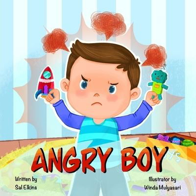 Angry Boy - Sal Elkins - Książki - Independently Published - 9798514135882 - 2 czerwca 2021