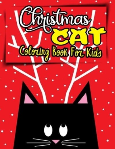 Cover for Truereview Publications · Christmas cat coloring book for kids (Paperback Book) (2020)