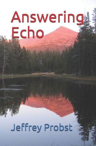 Jeffrey Probst · Answering Echo (Taschenbuch) (2020)