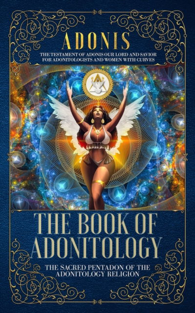 Cover for King Adonis · The Book of Adonitology: The Sacred Pentadon of the Adonitology Religion (Paperback Book) (2020)