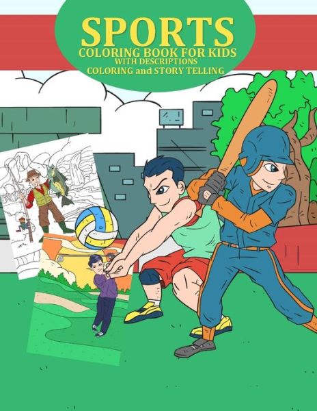 Cover for Hugh Barnes · SPORTS COLORING BOOK FOR KIDS, WITH DESCRIPTIONS COLORING and STORY TELLING (Paperback Book) (2020)