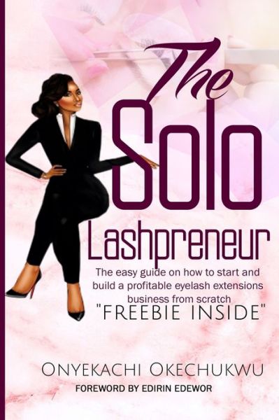 Cover for Onyekachi Okechukwu · The Solo Lashpreneur (Paperback Book) (2020)