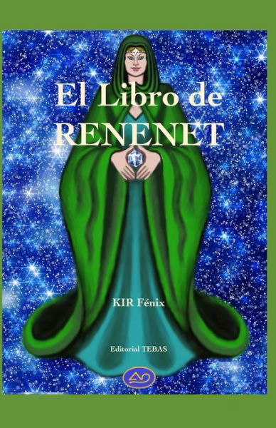 Cover for Kir Fénix Hámilton · El Libro de RENENET (Paperback Book) (2020)