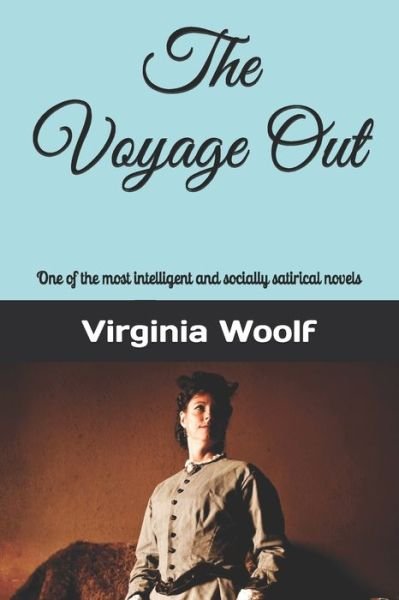 Cover for Virginia Woolf · The Voyage Out (Pocketbok) (2021)