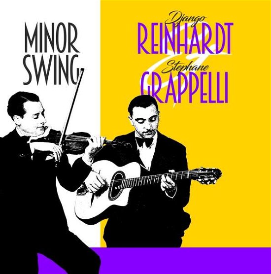 Cover for Reinhardt, Django &amp; Stephane Grappelli · Minor Swing (LP) (2017)