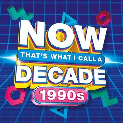 Cover for Now That's What I Call Music Decade 1990s (CD) (2021)