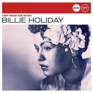 Lady Sings the Blues - Billie Holiday - Musiikki - VERVE - 0602517396883 - tiistai 18. syyskuuta 2007
