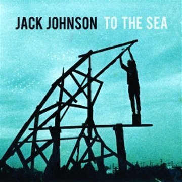 Cover for Jack Johnson · To the Sea (CD) [Limited edition] [Digipak] (2010)