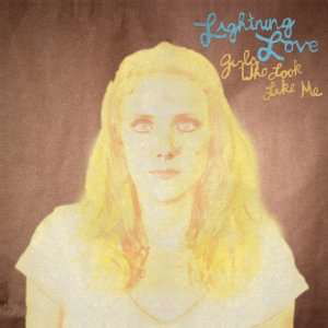 Lightning Love · Girls Who Look Like Me (CD) [EP edition] (2012)