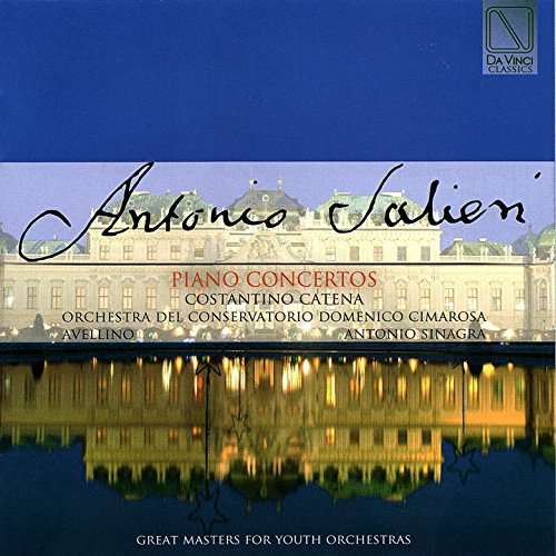 Cover for Catena, Costantino / Orchestra Conservatorio Domenico Cimarosa / Sinagra, Antonio · Salieri: Piano Concertos (CD) (2017)