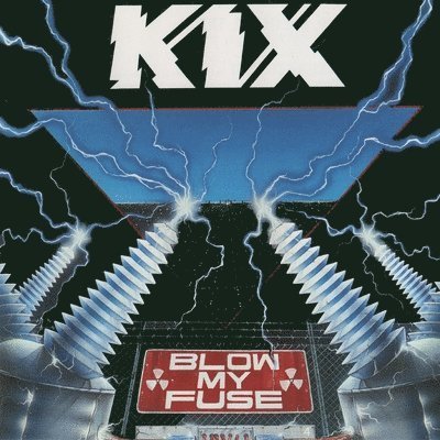 Cover for Kix · Blow My Fuse (LP) [Colored Vinyl, Red, Limited Edition, Anniversary edition] (2023)