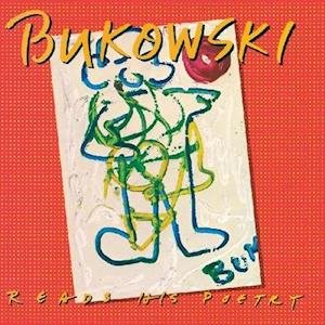 Reads His Poetry - Charles Bukowski - Música - REAL GONE MUSIC - 0848064010883 - 21 de agosto de 2020