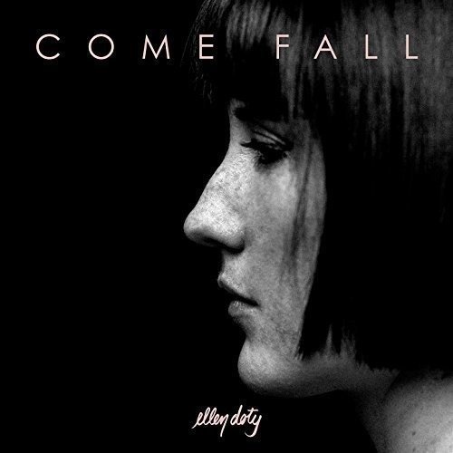 Cover for Ellen Doty · Come Fall (LP) (2022)